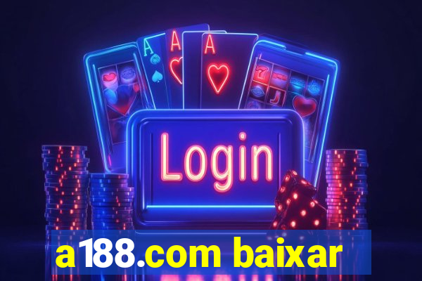 a188.com baixar